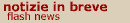 notizie brevi / flash news